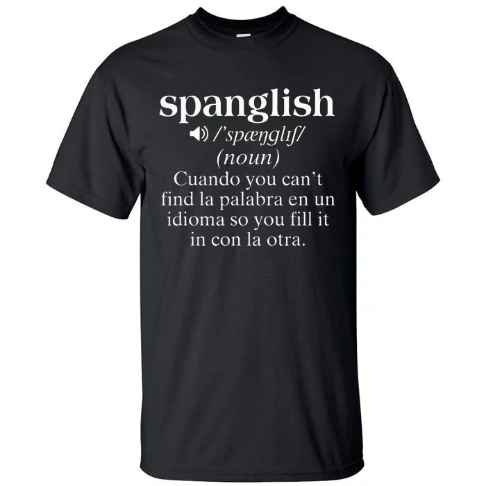 Spanglish Mexican Puerto Rican Venezuelan Spanish Teacher Tall T-Shirt