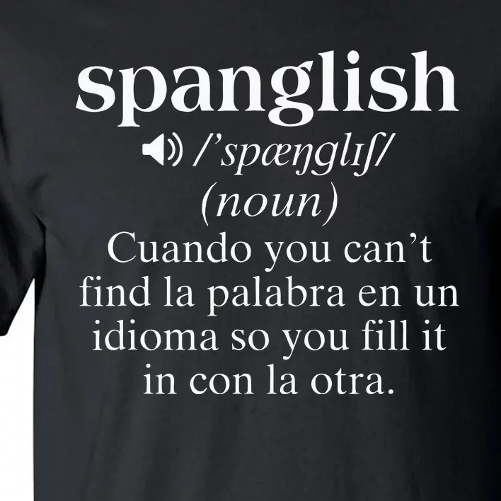 Spanglish Mexican Puerto Rican Venezuelan Spanish Teacher Tall T-Shirt