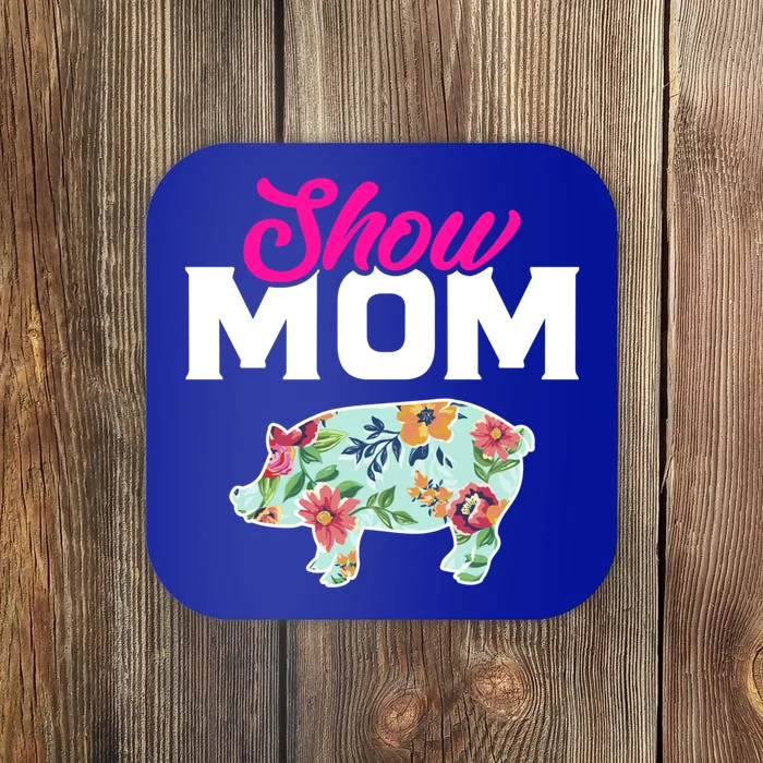 Show Mom Pig Gift Coaster