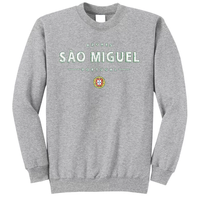 SãO Miguel Portugal Sao Miguel Azores Tall Sweatshirt