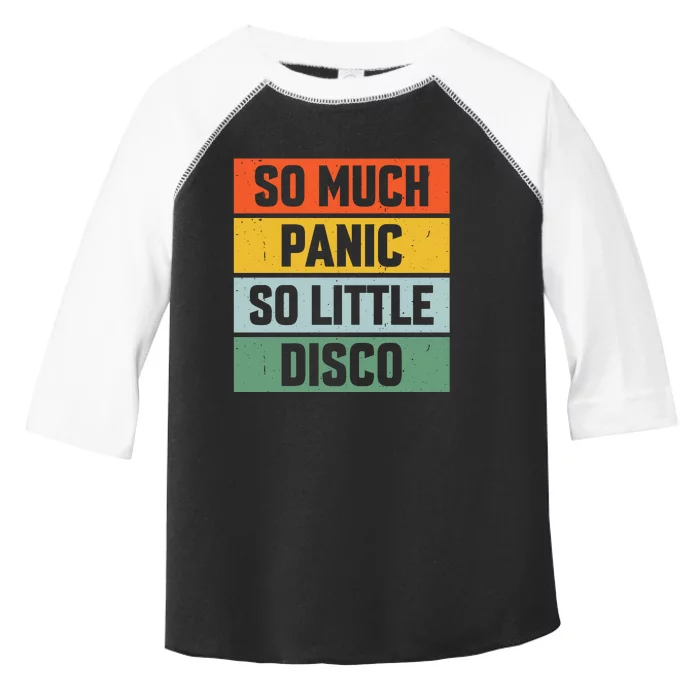 So Much Panic So Little Disco Toddler Fine Jersey T-Shirt