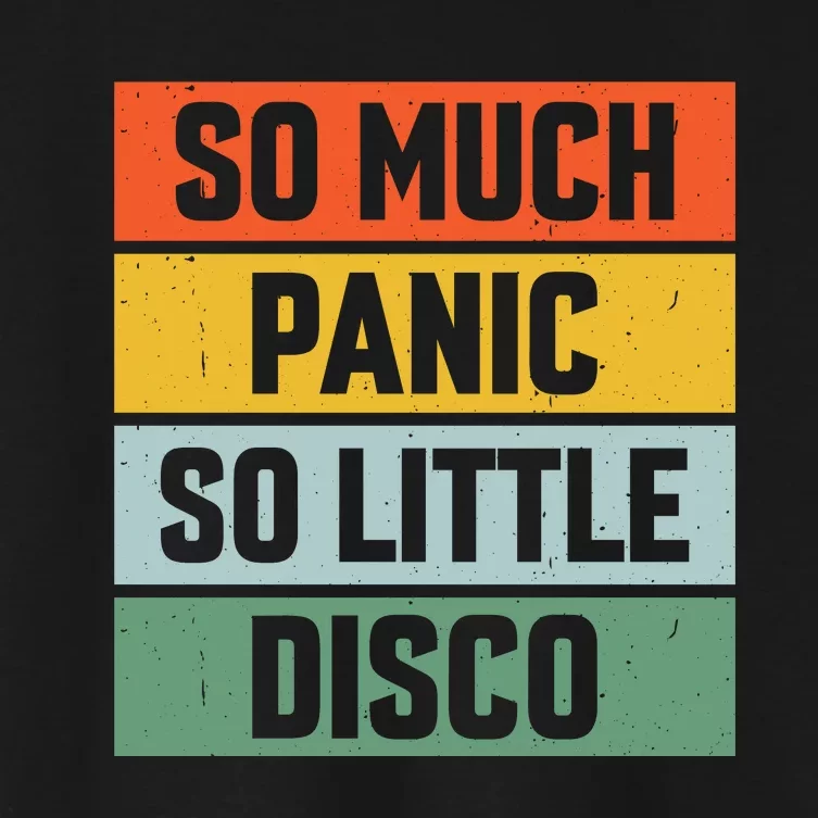 So Much Panic So Little Disco Women's Crop Top Tee