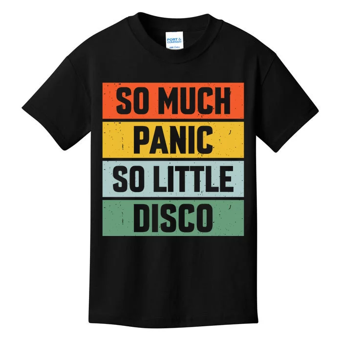 So Much Panic So Little Disco Kids T-Shirt