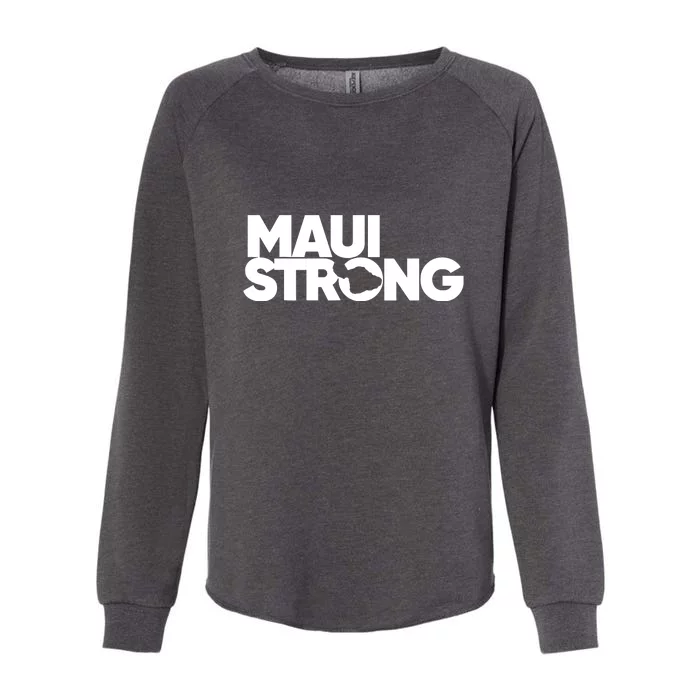 Support Maui Pray For Maui Hawaii Strong Gift Womens California Wash Sweatshirt