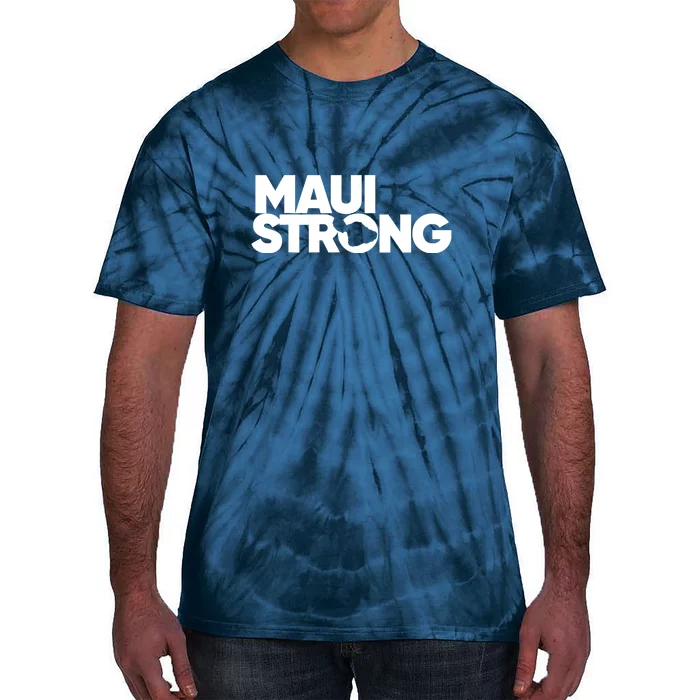 Support Maui Pray For Maui Hawaii Strong Gift Tie-Dye T-Shirt