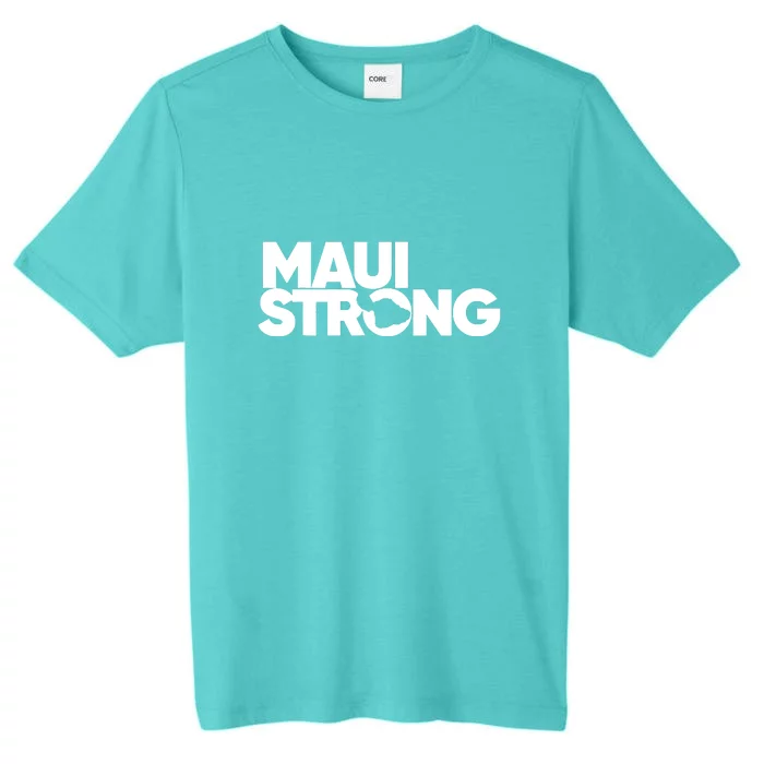 Support Maui Pray For Maui Hawaii Strong Gift ChromaSoft Performance T-Shirt