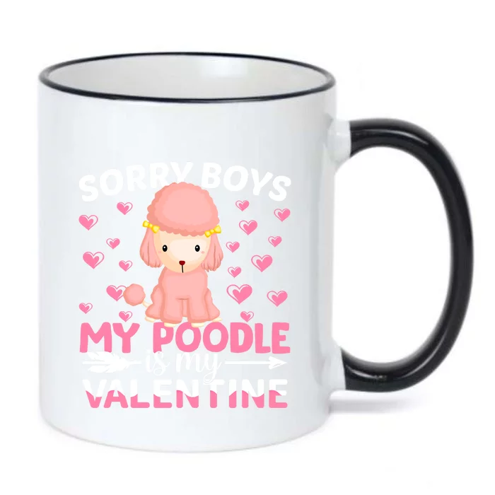 Sorry My Poodle Is My Valentine Gift Black Color Changing Mug