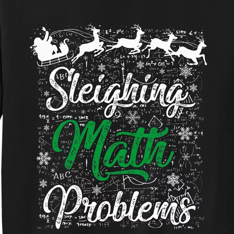 Sleighing Math Problem Xmas In Math Teacher Christmas Sweatshirt