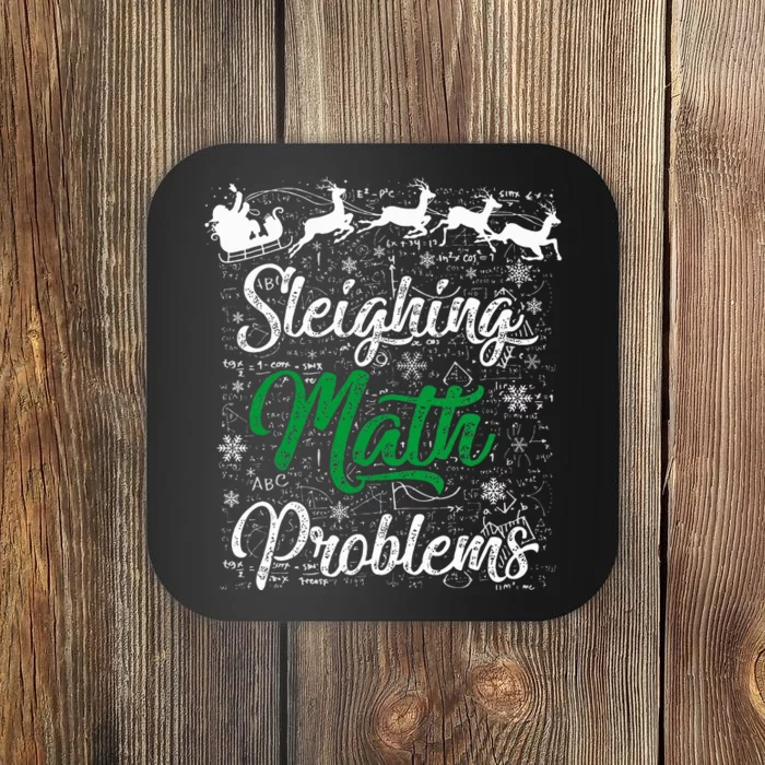 Sleighing Math Problem Xmas In Math Teacher Christmas Coaster