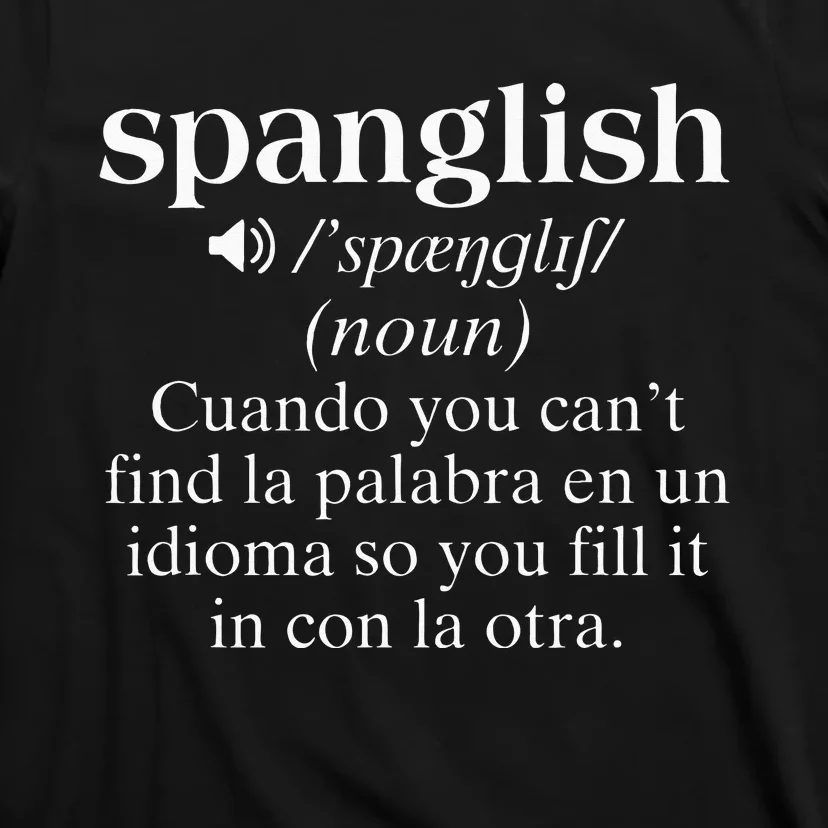 Spanglish Mexican Puerto Rican Venezuelan Spanish Teacher T-Shirt