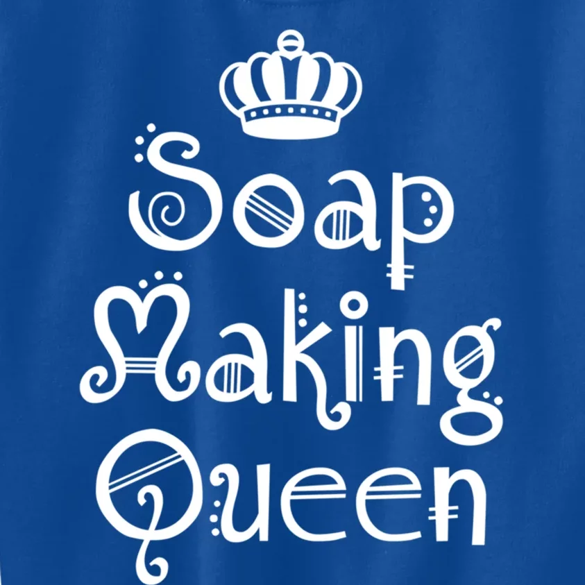 Soap Making Queen Funny Crafter Maker ~ Saponification Gift Kids Sweatshirt