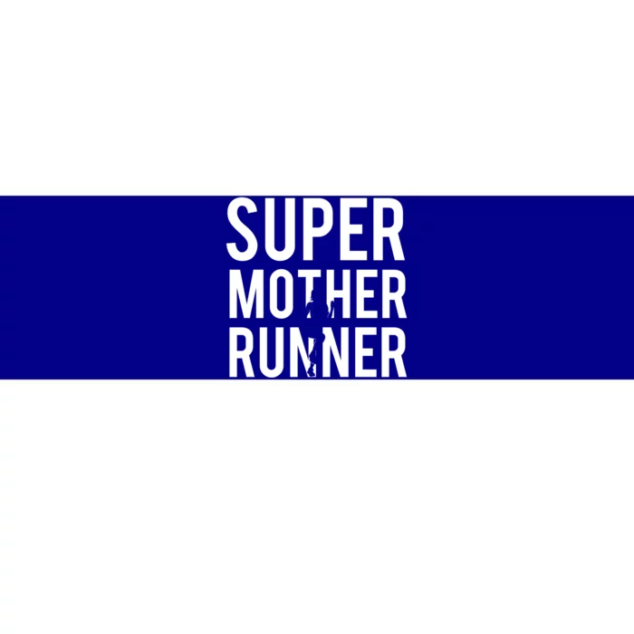 Super Mother Runner Gift For Mom Runners And Mom Athletes Gift Bumper Sticker