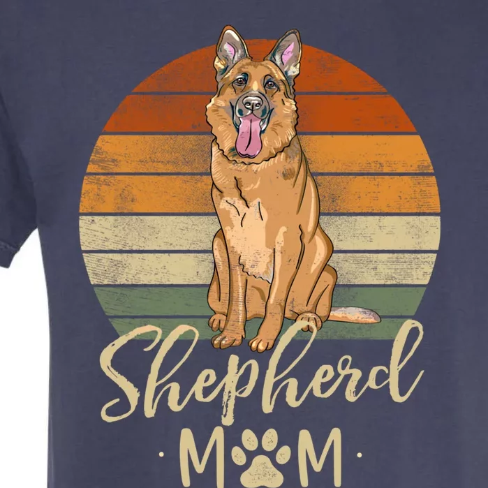 Shepherd Mom Retro Ger Shepherd Lover Funny Gift Dog Mama Gift Garment-Dyed Heavyweight T-Shirt