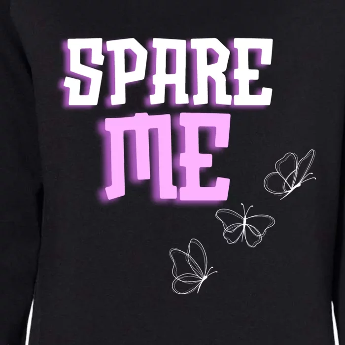 Spare Me Reality Tv Show Meme Doggie Womens California Wash Sweatshirt