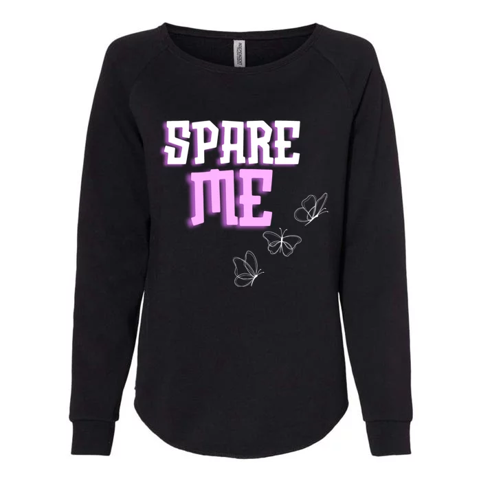 Spare Me Reality Tv Show Meme Doggie Womens California Wash Sweatshirt