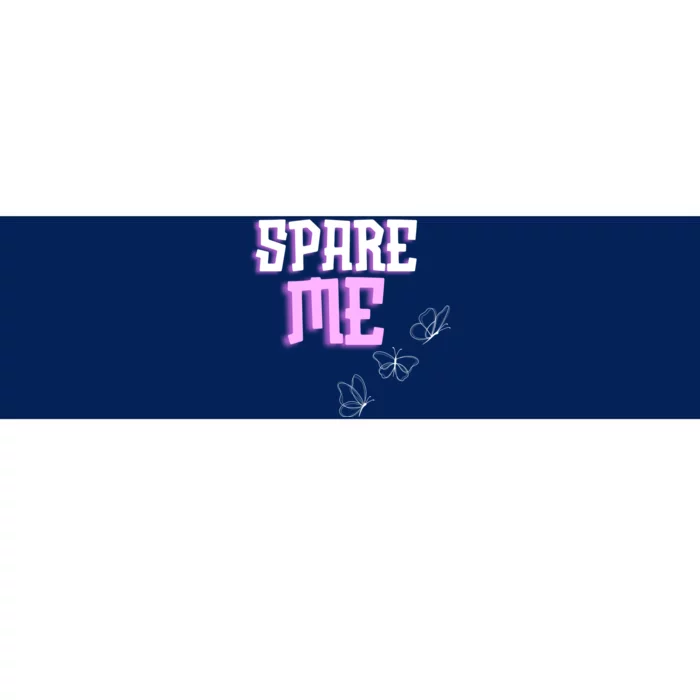 Spare Me Reality Tv Show Meme Doggie Bumper Sticker