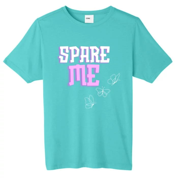 Spare Me Reality Tv Show Meme Doggie ChromaSoft Performance T-Shirt