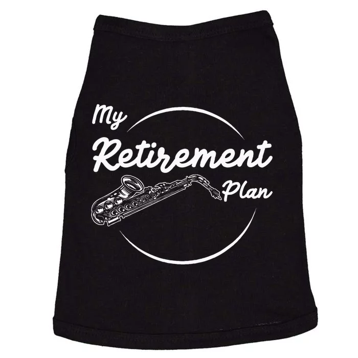 Saxophone My Retirement Plan Funny For Jazz Musicians Doggie Tank