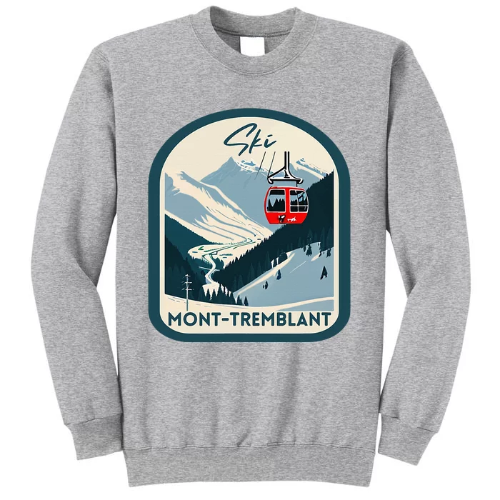 Ski Monttremblant Retro Vintage Style Monttremblant Skiing Tall Sweatshirt