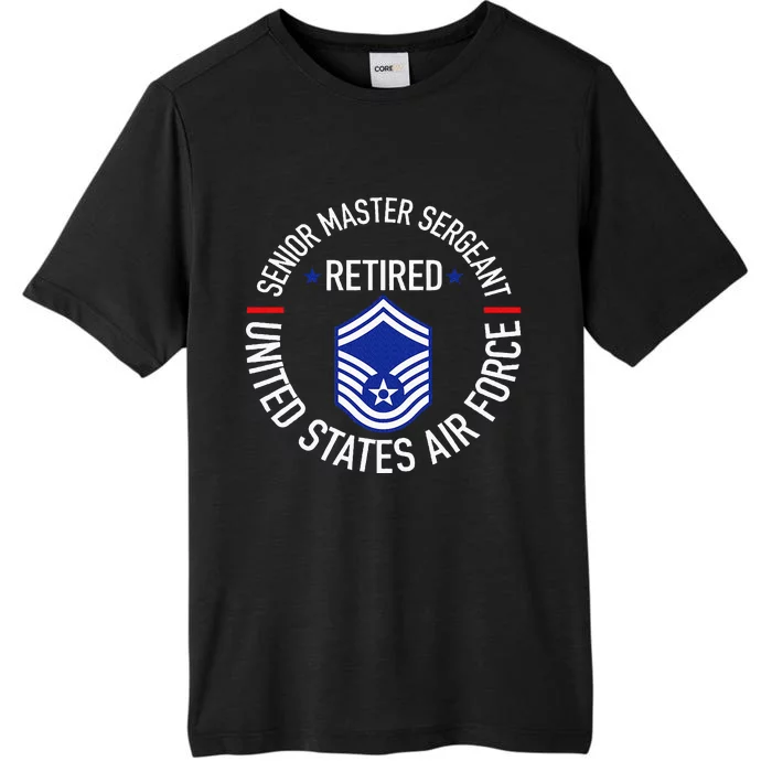 Senior Master Sergeant Retired Retirement ChromaSoft Performance T-Shirt