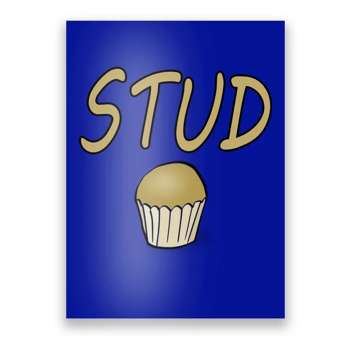 Stud Muffin S Funny Gift Poster