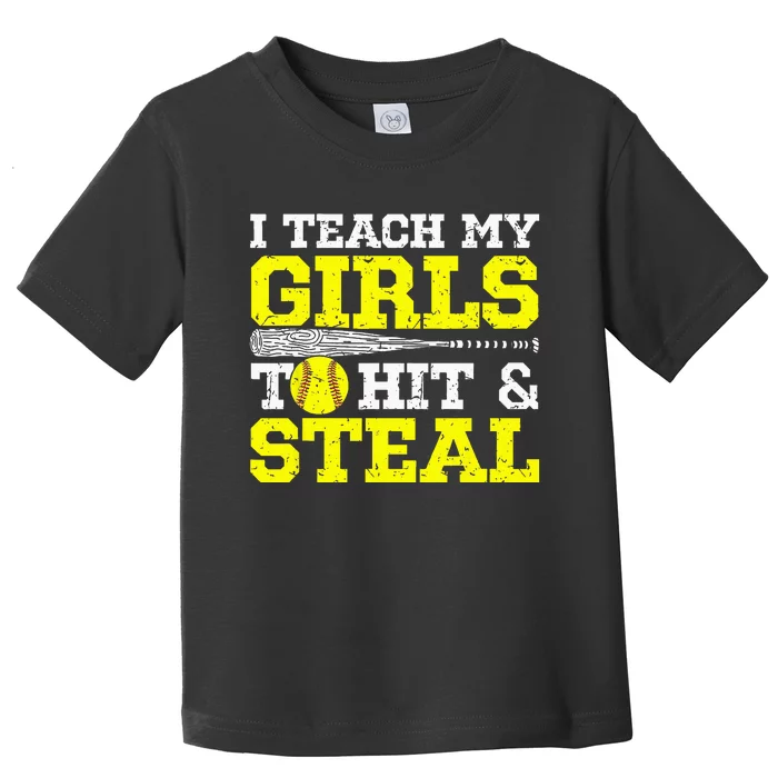 Softball Mom Softball Dad I Teach My To Hit And Steal Toddler T-Shirt