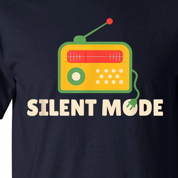 Silent Mode Tall T-Shirt