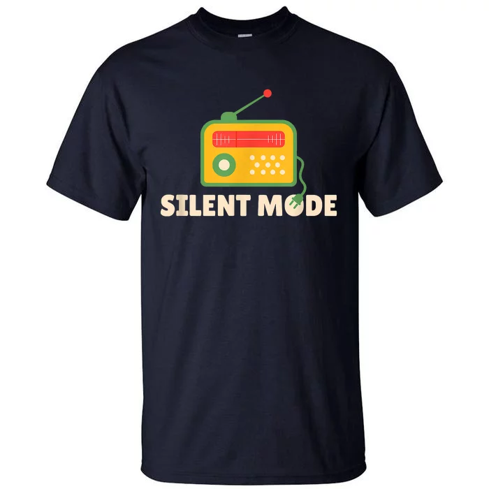 Silent Mode Tall T-Shirt