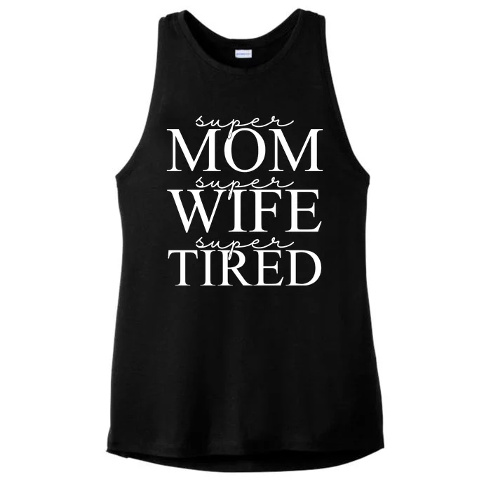 Super Mom Super Wife Super Tired Funny Ladies Tri-Blend Wicking Tank