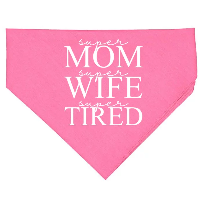 Super Mom Super Wife Super Tired Funny USA-Made Doggie Bandana