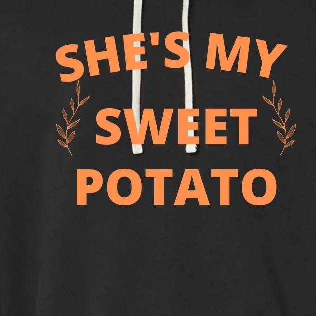 She's My Sweet Potato Yes I Yam Garment-Dyed Fleece Hoodie