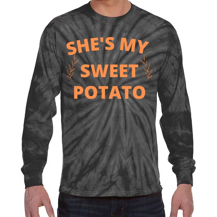 She's My Sweet Potato Yes I Yam Tie-Dye Long Sleeve Shirt