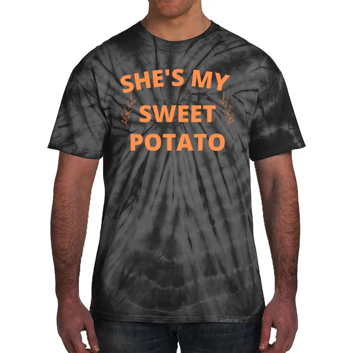 She's My Sweet Potato Yes I Yam Tie-Dye T-Shirt