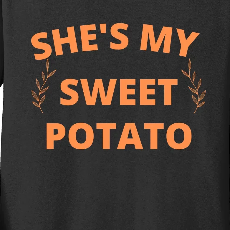 She's My Sweet Potato Yes I Yam Kids Long Sleeve Shirt