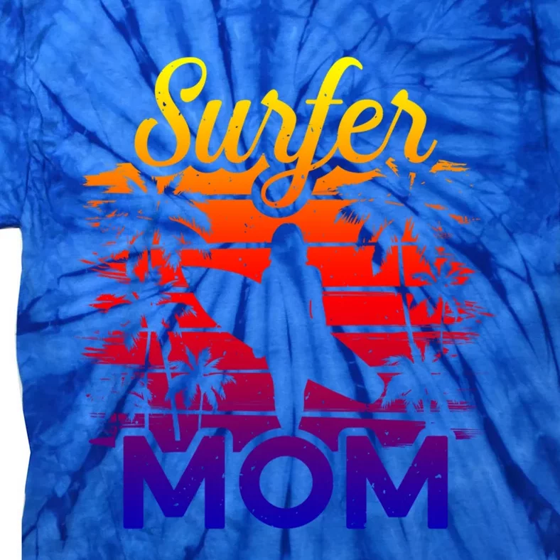 Surfer Mom Surf Beach Surfing Lovers Paddle Boarding Great Gift Tie-Dye T-Shirt