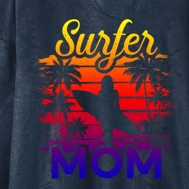 Surfer Mom Surf Beach Surfing Lovers Paddle Boarding Great Gift Hooded Wearable Blanket