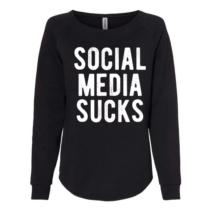 Social Media Sucks Womens California Wash Sweatshirt