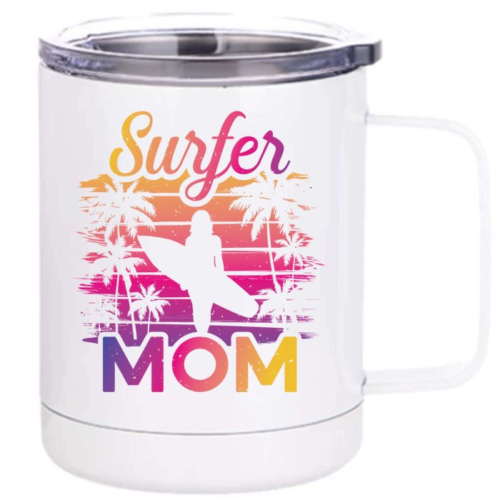 Surfer Mom Surf Beach Surfing Lovers Paddle Boarding Meaningful Gift Front & Back 12oz Stainless Steel Tumbler Cup