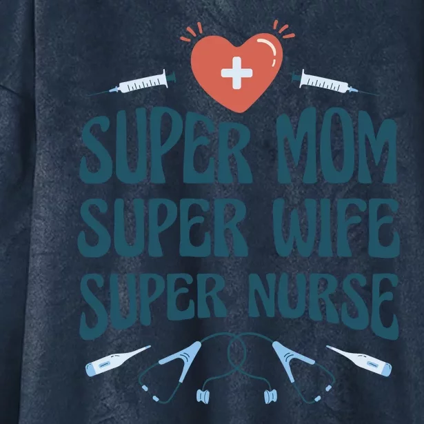 Super Mom Super Wife Super Nurse Gift Hooded Wearable Blanket