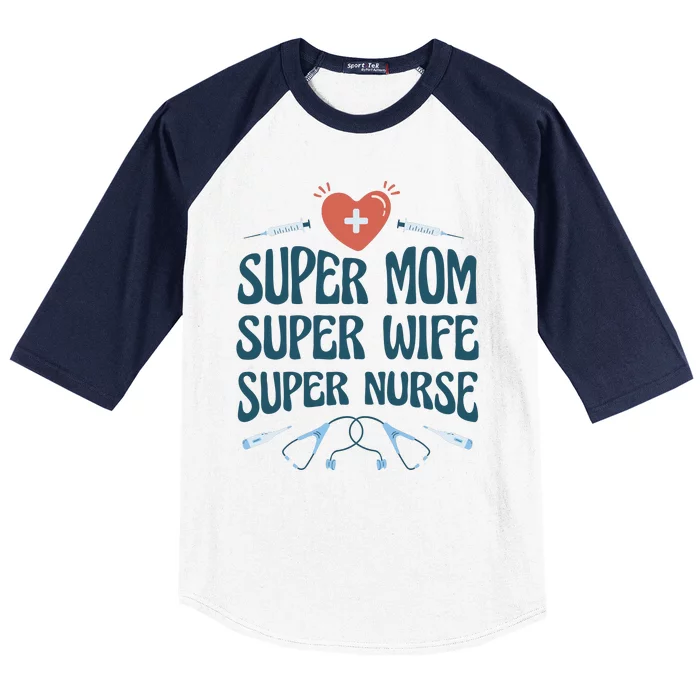 Super Mom Super Wife Super Nurse Gift Baseball Sleeve Shirt