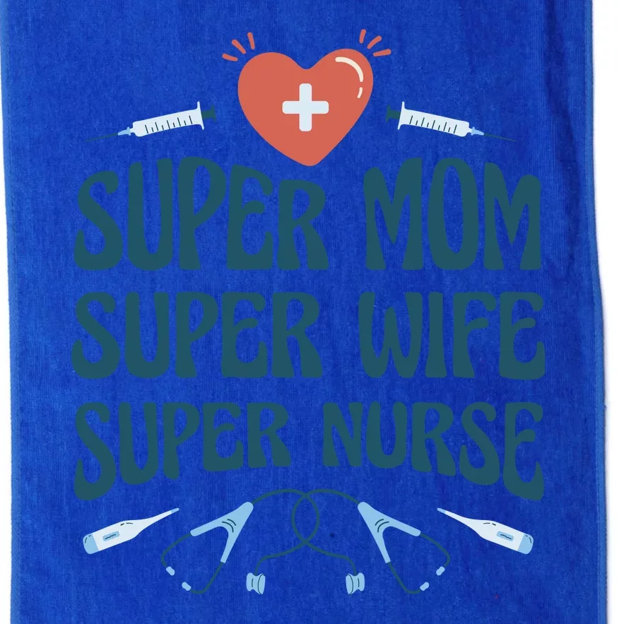 Super Mom Super Wife Super Nurse Gift Platinum Collection Golf Towel