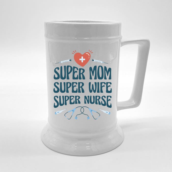 Super Mom Super Wife Super Nurse Gift Front & Back Beer Stein