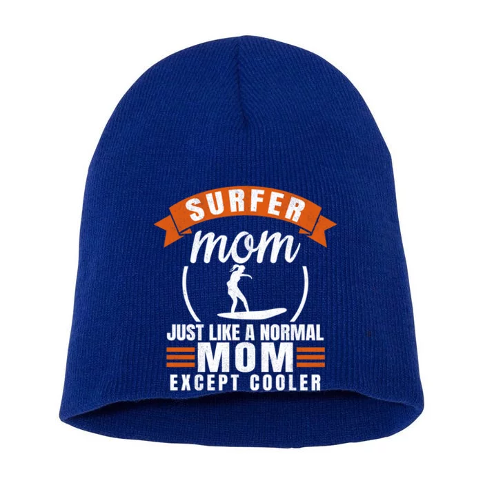 Surfer Mom Surfing Mother Surfboard Surf Gift Short Acrylic Beanie