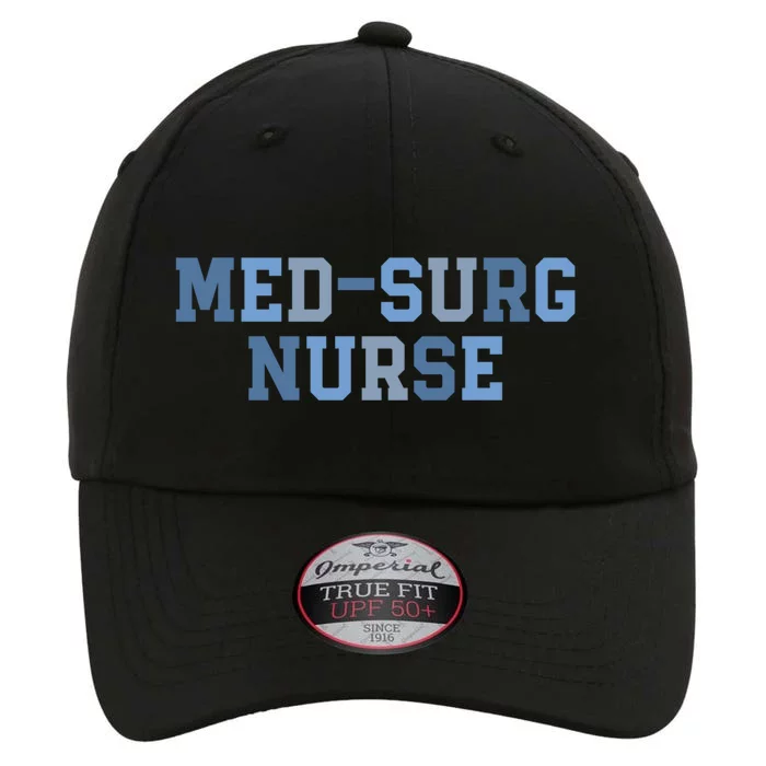 Surgeon Med Surg Nurse Medical Surgical Nurse Graduation Gift The Original Performance Cap