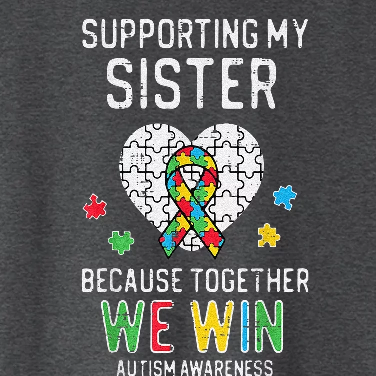 Supporting My Sister Together We Win Autism Awareness Puzzle Women's Crop Top Tee