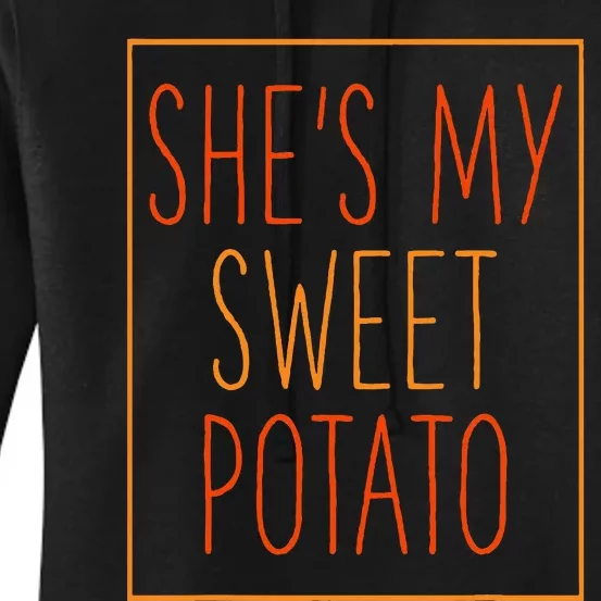 SheS My Sweet Potato Thanksgiving Matching Couples Set Him Women's Pullover Hoodie