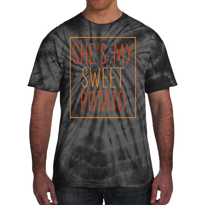 SheS My Sweet Potato Thanksgiving Matching Couples Set Him Tie-Dye T-Shirt