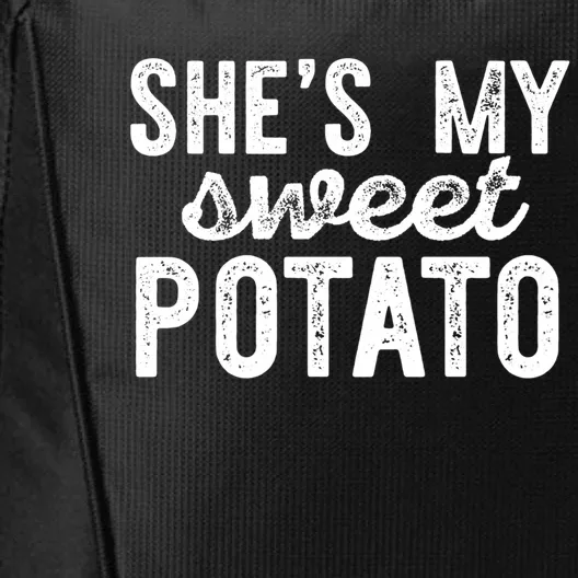 Shes My Sweet Potato Funny Thanksgiving Couple Meme Great Gift City Backpack