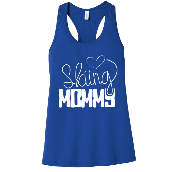 Skiing Mommy Ski Skier Mother Mom Gift Women's Racerback Tank