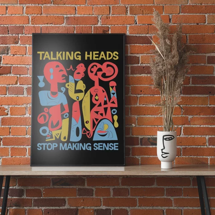 Stop Making Sensee Talking Heads Retro Funny Poster